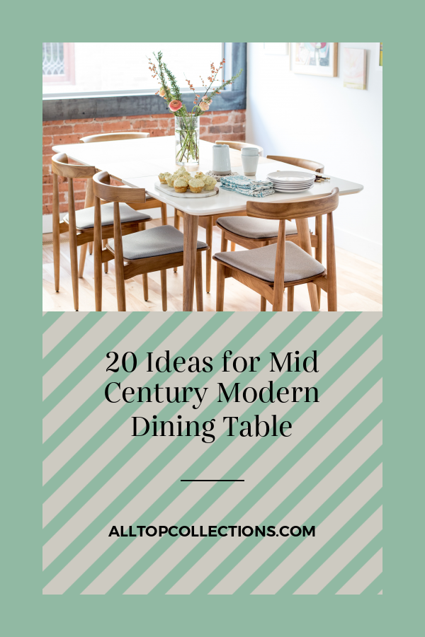 20 Ideas for Mid Century Modern Dining Table - Best Collections Ever